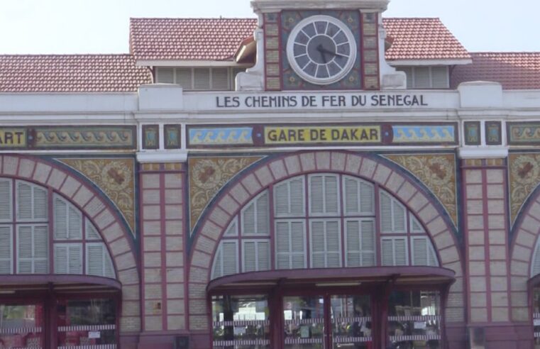 Gares centenaires du Sénégal : quand Dakar et Rufisque écrivent l&rsquo;histoire