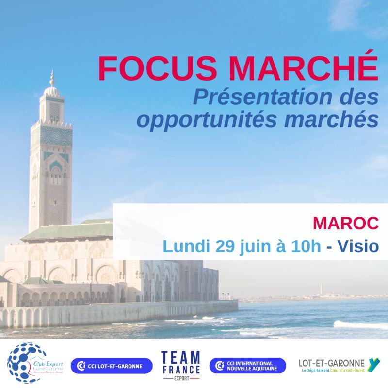 Maroc destination stratégique du club export 47