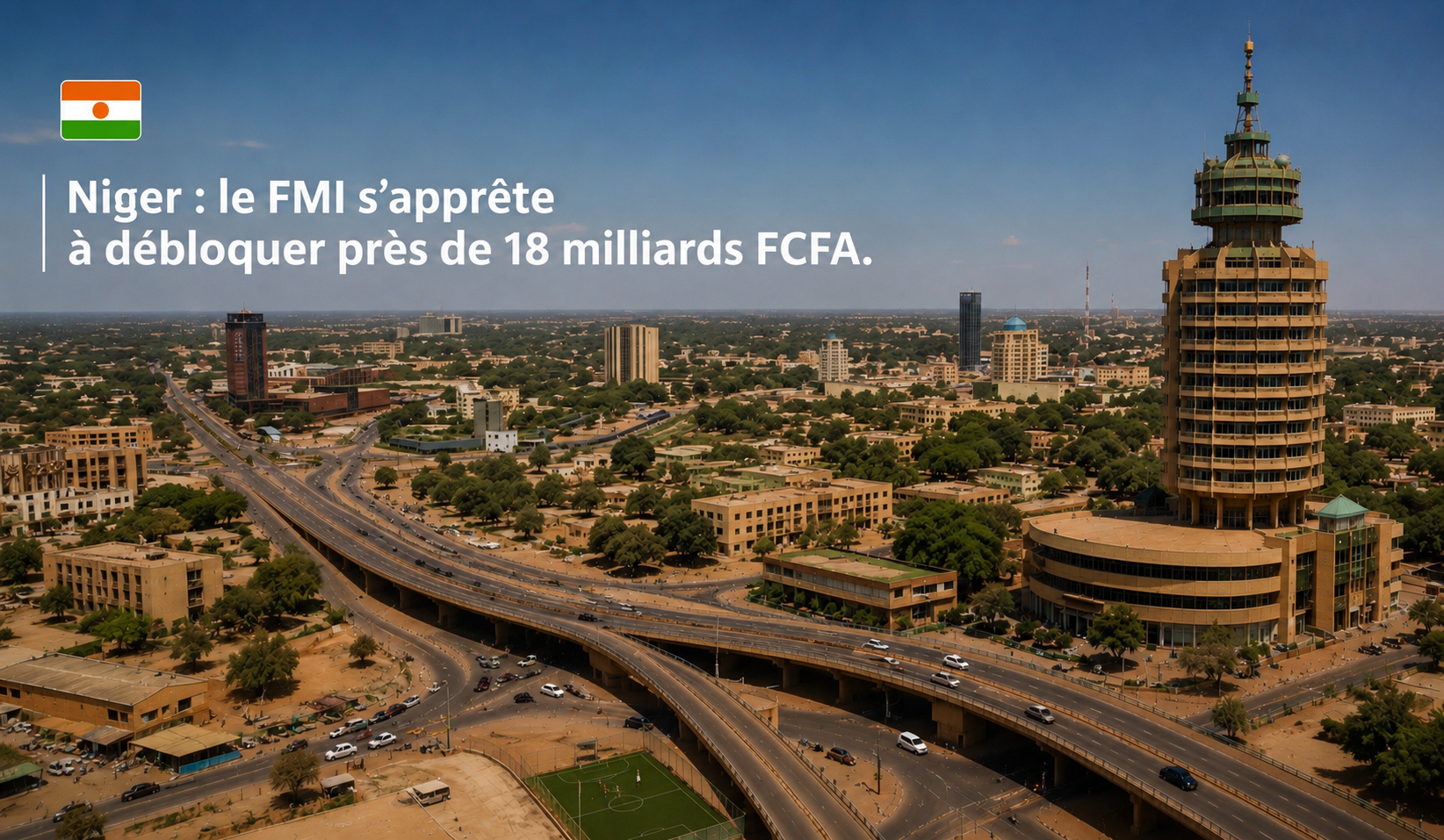 Le Niger obtient un accord de financement de près de 18 milliards de FCFA du FMI