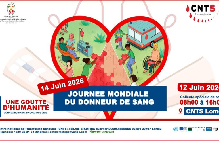 Don de sang à Lomé : le CNTS organise une collecte spéciale pour la Journée mondiale 2026